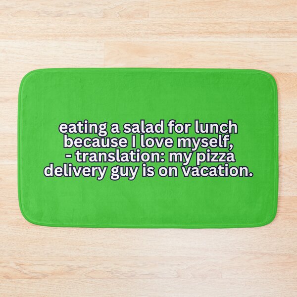 Item preview, Salad Self-Love Chronicles: Pizza Delivery Guy on Vacation - Humorous Meme designed and sold by PING 999 STUDIO.