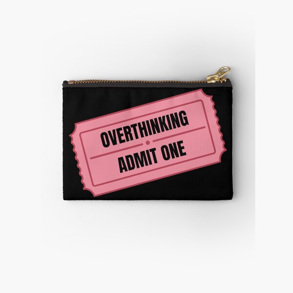 Item preview, Overthinking Admit One Ride Ticket Funny Black Pink designed and sold by tiase000.