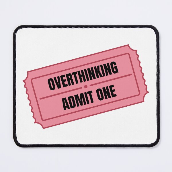 Item preview, Overthinking Admit One Ride Ticket Funny Sticker Pink designed and sold by tiase000.