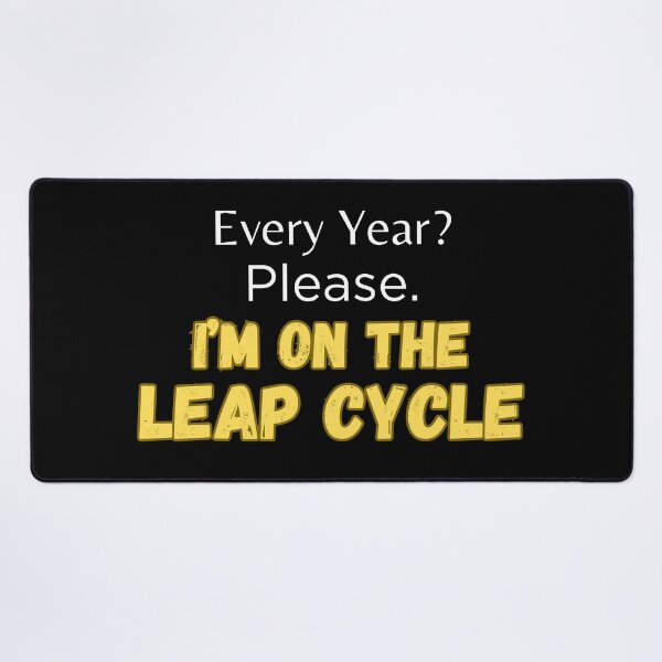 Item preview, I'm on the Leap Cycle Leap Year Birthday Grunge Retro designed and sold by Trendz by Ami.