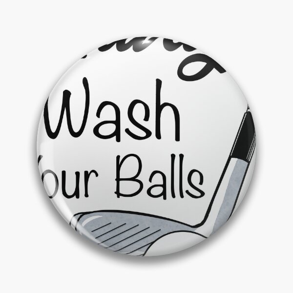 Item preview, Always wash your balls | Golf T shirt designed and sold by OzzieClothingC0.