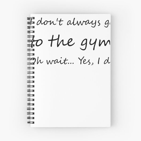 Item preview, I don't always go to the gym designed and sold by RollingSpices.