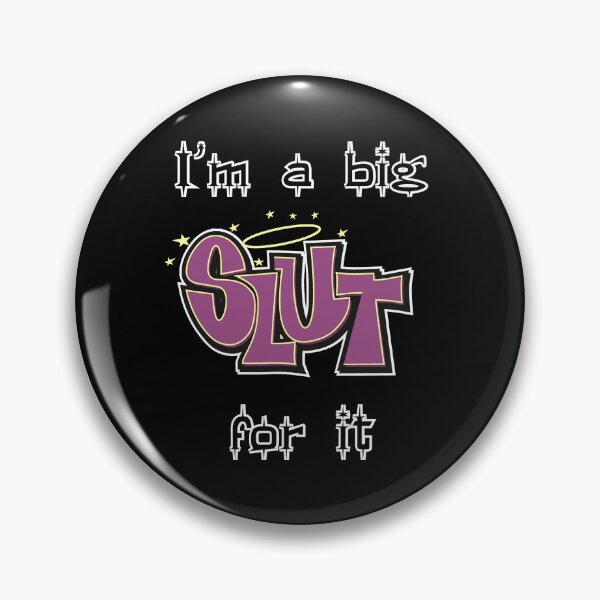 Item preview, "I'm a big slut for it" designed and sold by shoggothicz.
