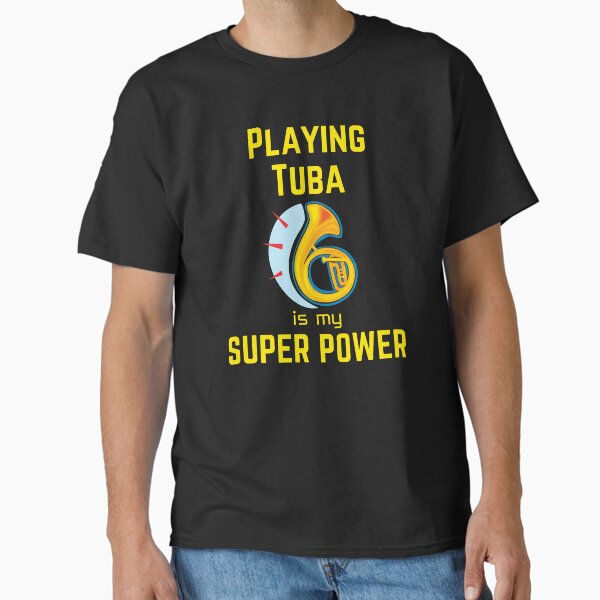 Item preview, Playing Tuba is my superpower designed and sold by annoying-shirts.
