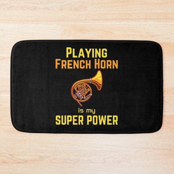 Item preview, Playing French Horn is my superpower designed and sold by annoying-shirts.