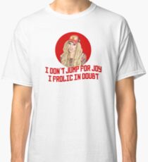 Camiseta clásica Katya Zamo "No salto de alegría" - Rupaul's Drag Race