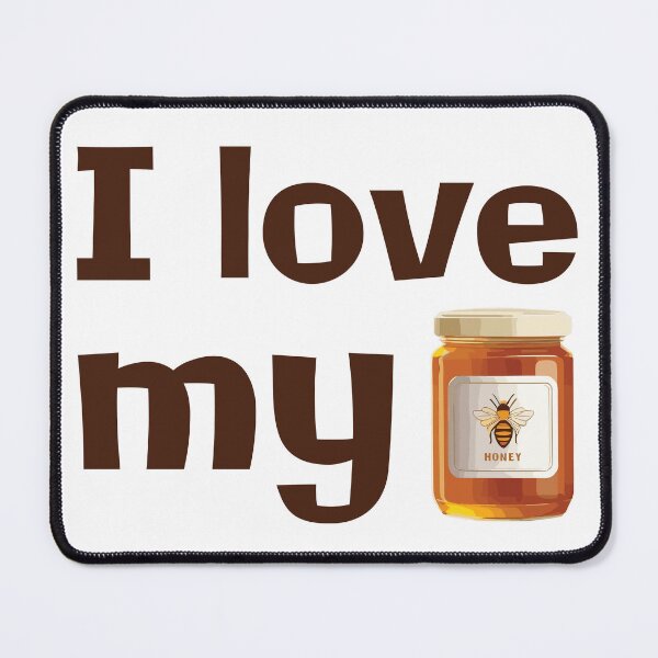 Item preview, I love my honey. Honey jar. Dark font. designed and sold by twisted-dot.