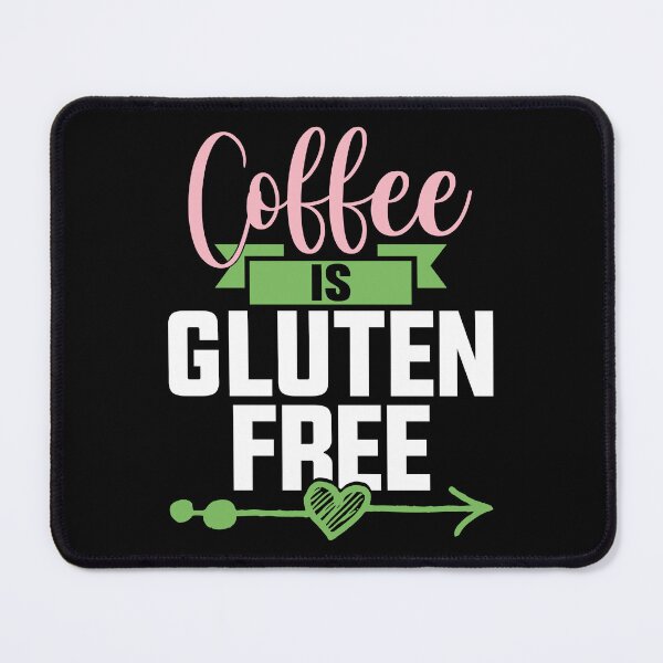 Item preview, "Coffee is Gluten-free" t shirt design designed and sold by MyGluteesFree77.