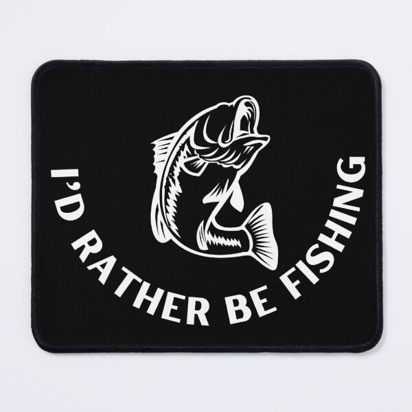 Item preview, I'd Rather Be Fishing designed and sold by FridPix.