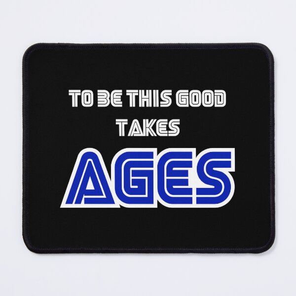 Item preview, To be this good takes AGES designed and sold by Lucien Dark.
