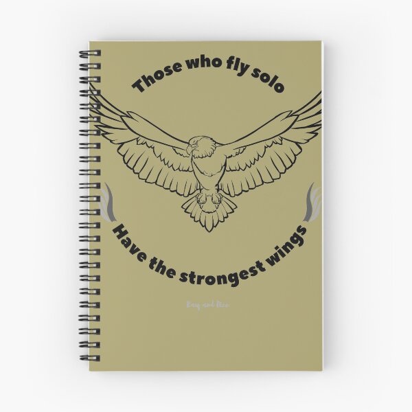 Item preview, Those who fly solo - Have the strongest wings! designed and sold by RayAndDice.