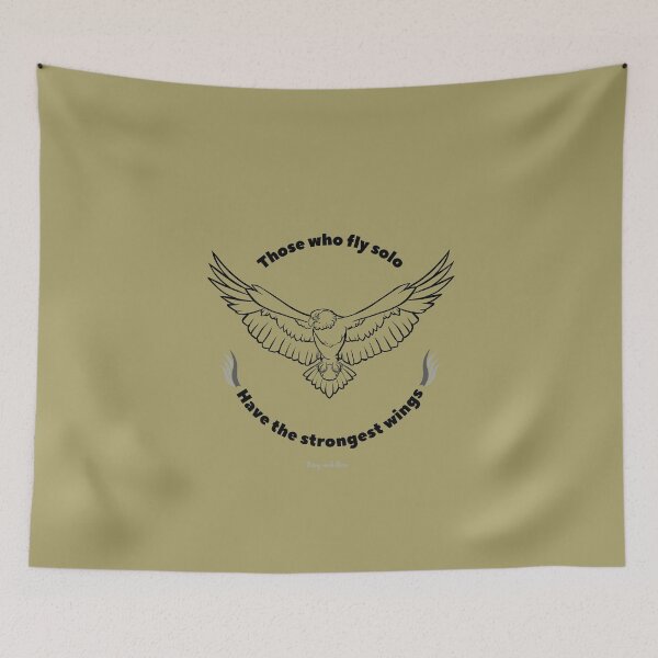 Item preview, Those who fly solo - Have the strongest wings! designed and sold by RayAndDice.