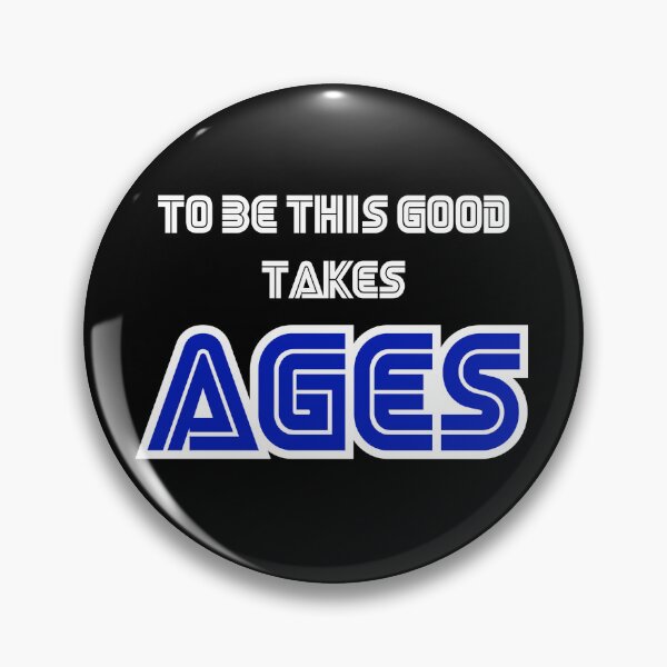Item preview, To be this good takes AGES designed and sold by Lucien Dark.