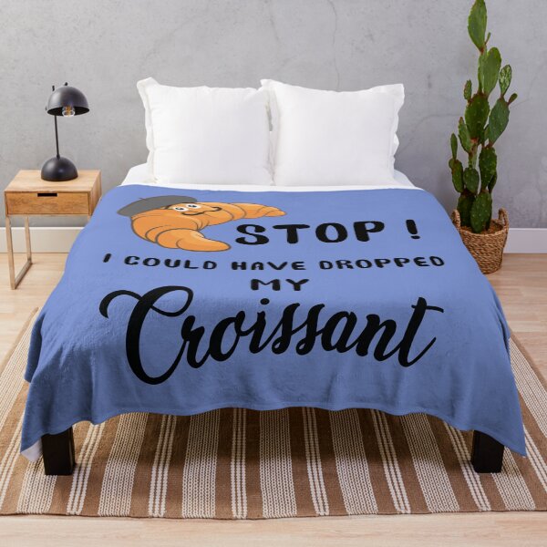 Item preview, I could have dropped my croissant! designed and sold by Martapp.