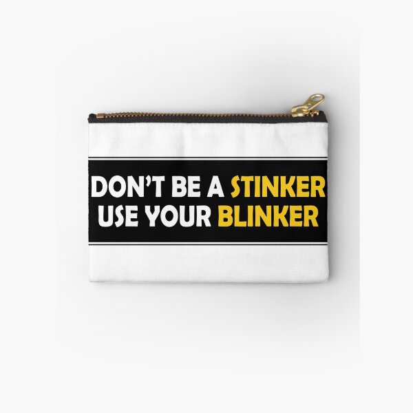 Item preview, Don't Be A Stinker, Use Your Blinker Funny Car Bumper designed and sold by BUMPER-STICKERS.