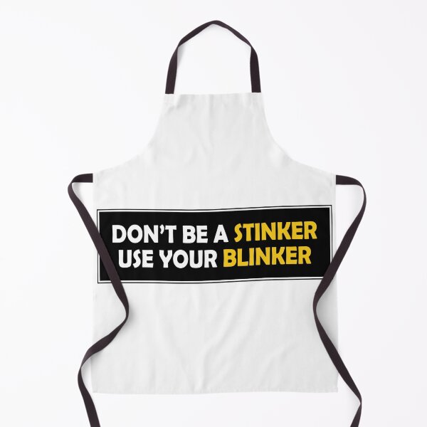 Item preview, Don't Be A Stinker, Use Your Blinker Funny Car Bumper designed and sold by BUMPER-STICKERS.