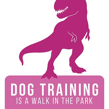 Artwork thumbnail, Dog Training is a walk in the park by Nutter Dogs