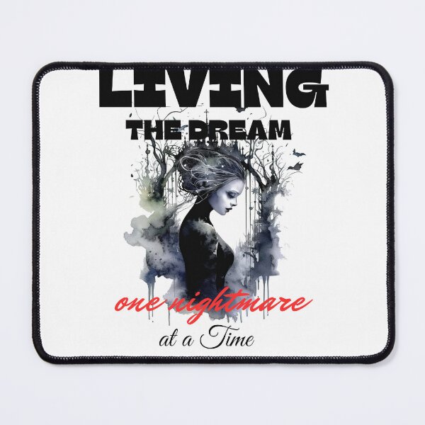 Item preview, Living the Dream one nightmare at a time designed and sold by leshewle.