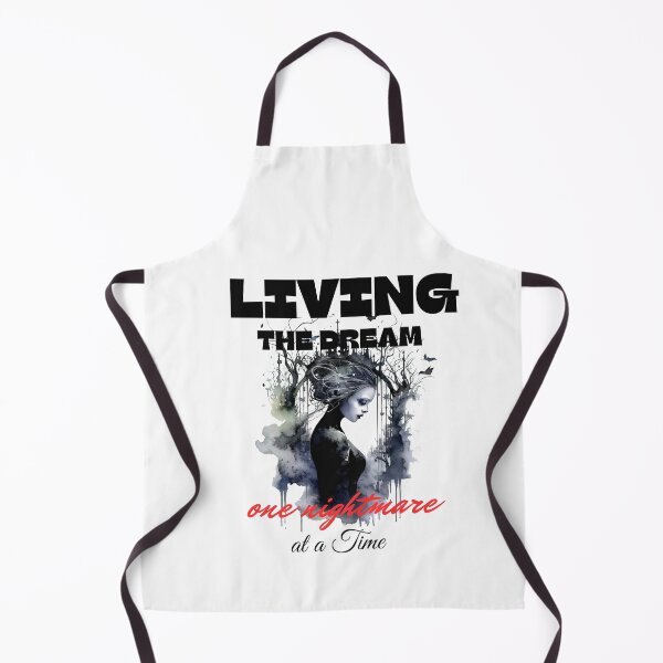 Item preview, Living the Dream one nightmare at a time designed and sold by leshewle.