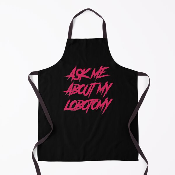 Item preview, Ask me about my lobotomy designed and sold by GlitchGrotesque.