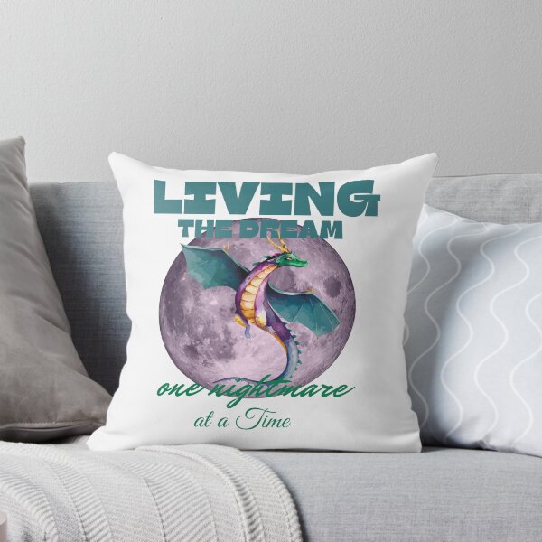 Item preview, Living the Dream one nightmare at a time designed and sold by leshewle.
