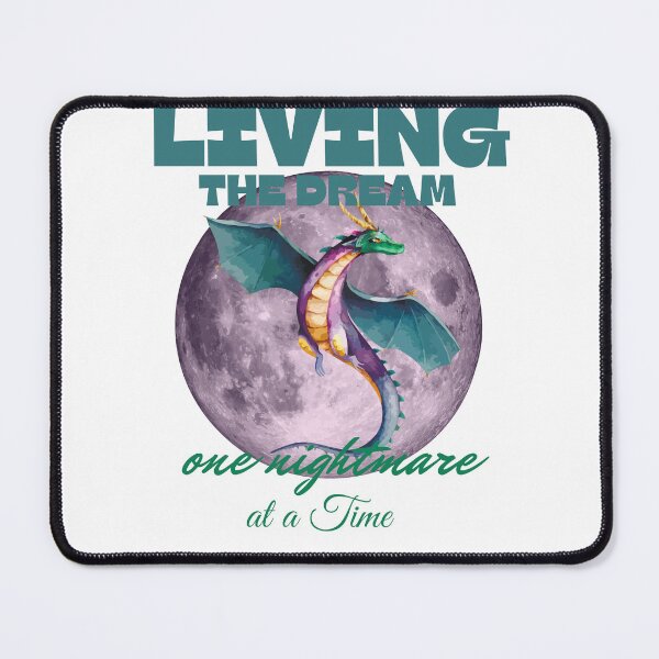 Item preview, Living the Dream one nightmare at a time designed and sold by leshewle.