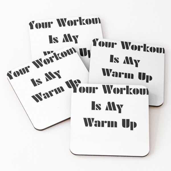Item preview, Gym Quote - Your Workout Is My Warm Up designed and sold by TeeTown Treasure.