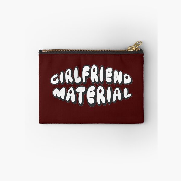 Item preview, Girlfriend Material designed and sold by TheOwnFire.