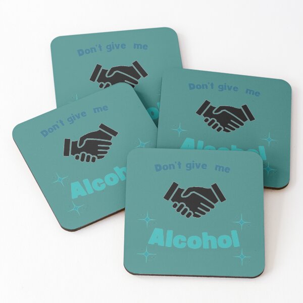 Item preview, Don't give me alcohol MEME designed and sold by RayAndDice.