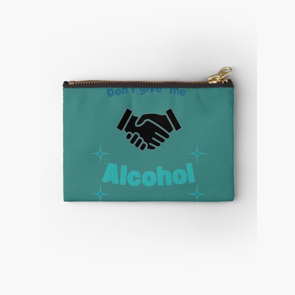 Item preview, Don't give me alcohol MEME designed and sold by RayAndDice.