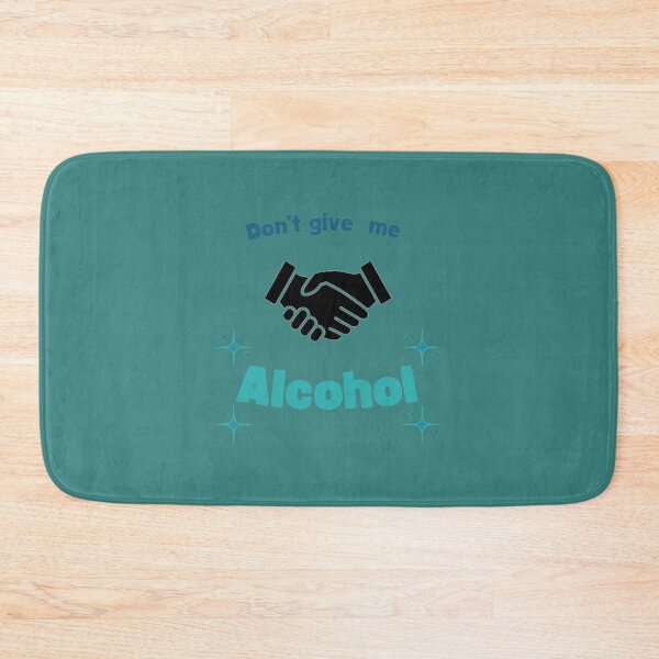 Item preview, Don't give me alcohol MEME designed and sold by RayAndDice.