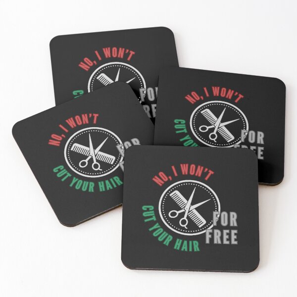 Item preview, No I Won't Cut Your Hair For Free, Funny Gift For Mom designed and sold by MomLifeDesign.