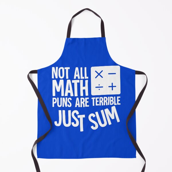 Item preview, Not All Math Puns Are Terrible Just Sum designed and sold by HorizonDesignz.