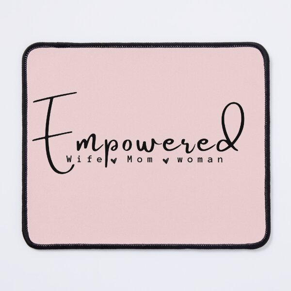 Item preview, EMPOWERED WIFE MOM WOMEN  designed and sold by BYNANA80.