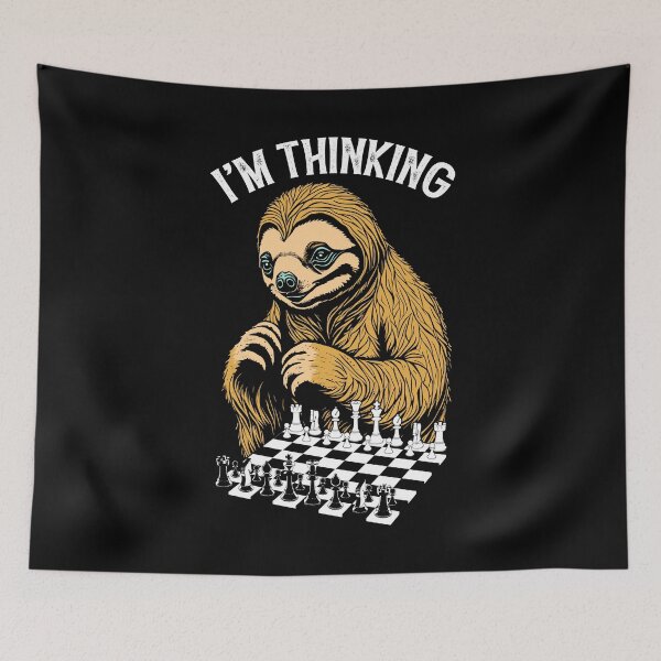 Item preview, Funny Chess Player Sloth I'm Thinking Cute Slow Sloths designed and sold by GrandeDuc.
