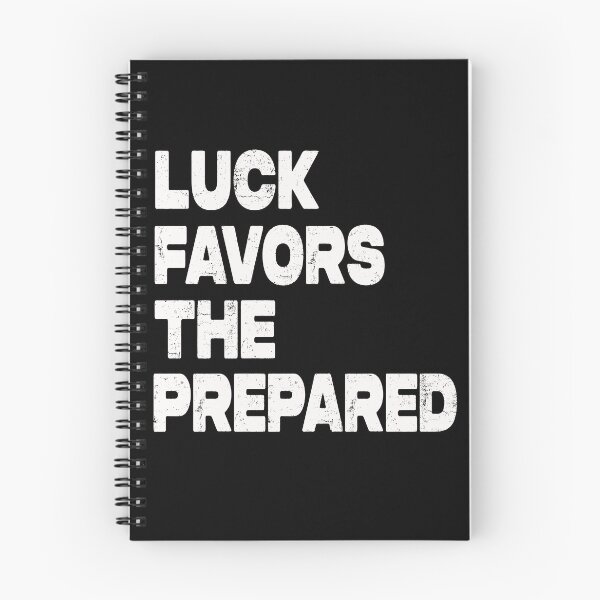Item preview, Luck Favors The Prepared designed and sold by Tia-tez.