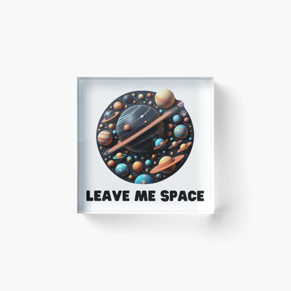 Item preview, Leave me space designed and sold by Inspyralia.