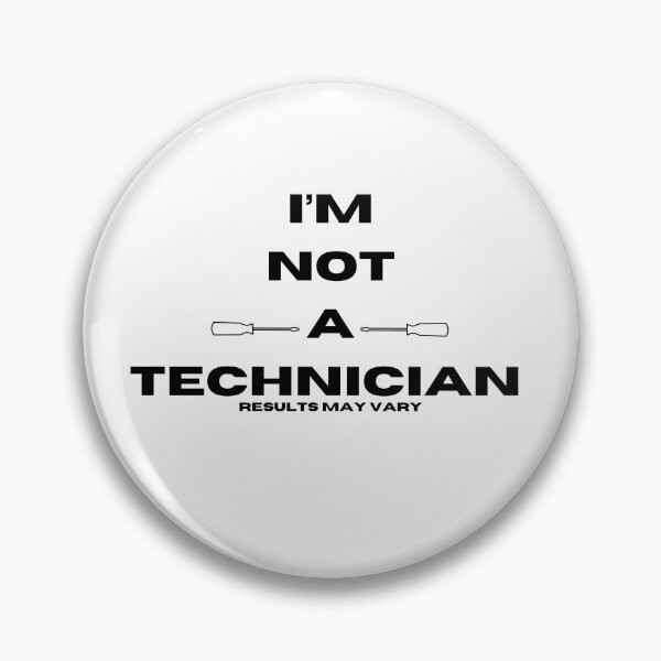 Item preview, Not a technician humour  designed and sold by GingaDesigns.