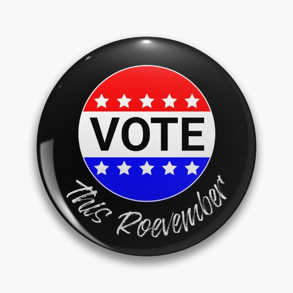 Item preview, VOTE This Roevember designed and sold by DistinctDesignz.