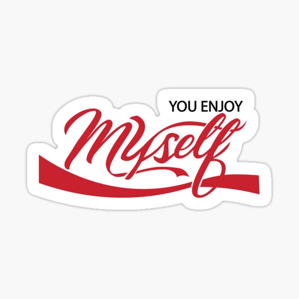 You Enjoy Myself Cola, YEM Sticker