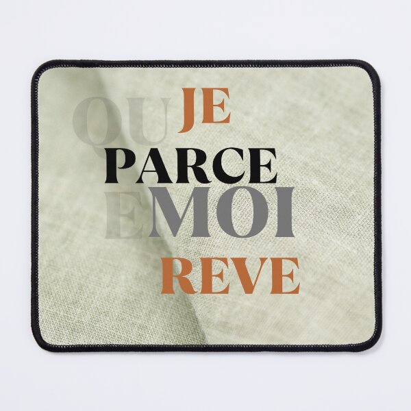 Item preview, Parce Que Moi Je Reve - i live because i am dream - #motivation designed and sold by thinkeshop7.