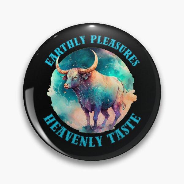 Item preview, Earthly Pleasures, Heavenly Taste. taurus birthday designed and sold by ZodiacWonders.