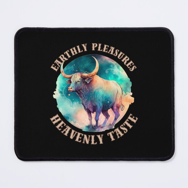 Item preview, Earthly Pleasures, Heavenly Taste. taurus zodiac sign designed and sold by ZodiacWonders.
