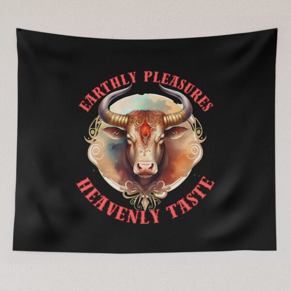 Item preview, Earthly Pleasures, Heavenly Taste. taurus star sign designed and sold by ZodiacWonders.