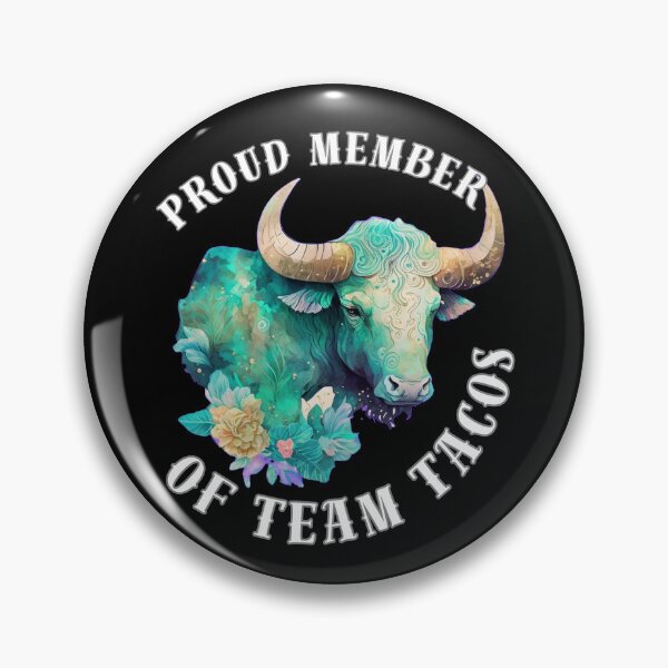 Item preview, Proud Member Of Team Tacos designed and sold by ZodiacWonders.