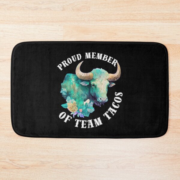 Item preview, Proud Member Of Team Tacos designed and sold by ZodiacWonders.