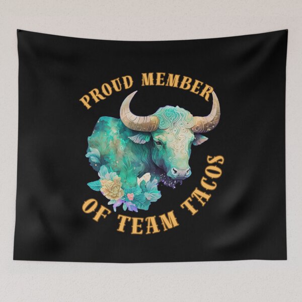 Item preview, Proud Member Of Team Tacos. taurus sign designed and sold by ZodiacWonders.