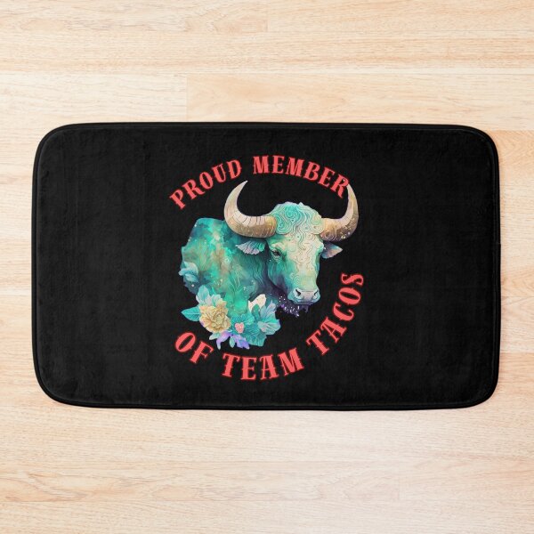 Item preview, Proud Member Of Team Tacos. taurus astrology designed and sold by ZodiacWonders.