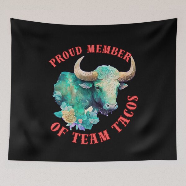 Item preview, Proud Member Of Team Tacos. taurus astrology designed and sold by ZodiacWonders.