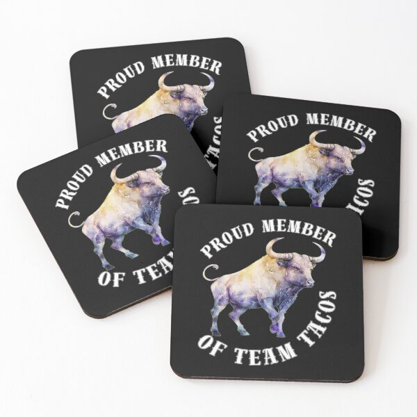 Item preview, Proud Member Of Team Tacos. taurus may designed and sold by ZodiacWonders.